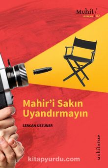 Mahir’i Sakın Uyandırmayın - Serkan Üstüner