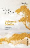 Uslanmış G&ouml;nl&uuml;n
