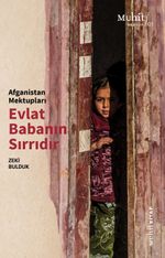 Afganistan Mektupları & Evlat Babanın Sırrıdır