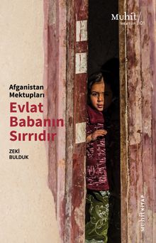 Afganistan Mektupları & Evlat Babanın Sırrıdır