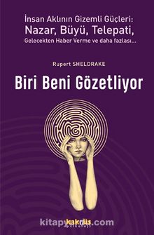 Biri Beni Gözetliyor - Rupert Sheldrake