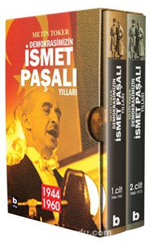Demokrasimizin İsmet Paşalı Yılları (1944-1973) (İki Cilt - Kutulu) - Metin Toker