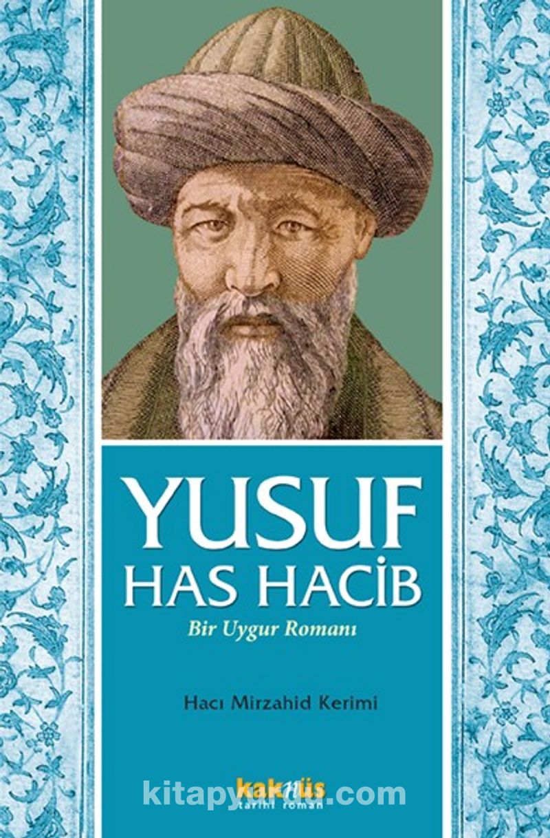 Yusuf Has Hacib Bir Uygur Romanı