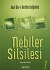 Nebiler Silsilesi -1