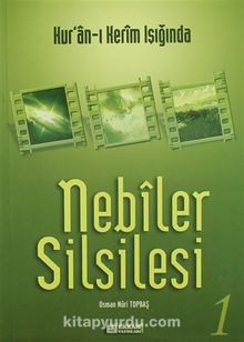 Nebiler Silsilesi -1 - Osman Nuri Topbaş