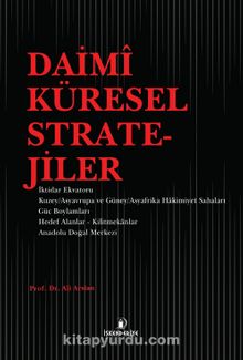 Daimi Küresel Stratejiler - Prof. Dr. Ali Arslan