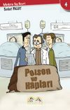 Poison ve Hapları / Modern Taş Devri 4