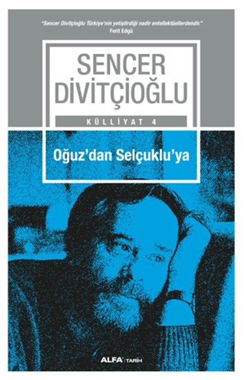 Oğuz'dan Selçuklu'ya 