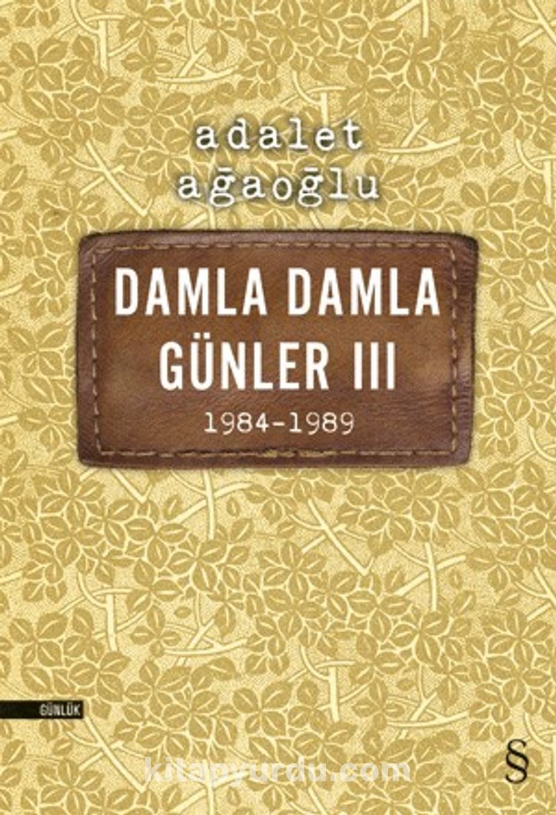Damla Damla Günler 3 (1984-1989)