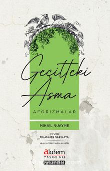 Geçitteki Asma & Aforizmalar - Mihail Nuayme