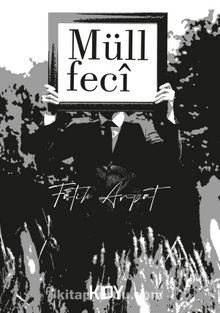 Müllfeci - Fatih Arpat