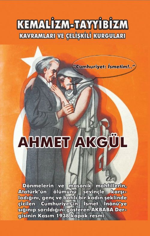 Kemalizm-Tayyibizm Kavramları ve Çelişkili Kurguları       