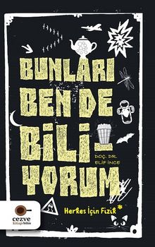 BunlarI Ben De Biliyorum - Doç. Dr. Elif İnce