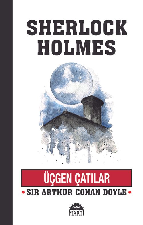 Üçgen Çatılar / Sherlock Holmes