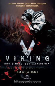 Viking & Thor Şimşeği Son Savaşçı Olaf