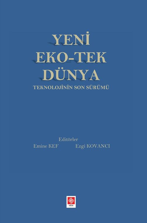 Yeni Eko-Tek Dünya Teknolojinin Son Sürümü