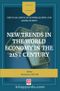 New Trends in The World Economy in The 21st Century