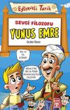 Sevgi Filozofu Yunus Emre / Eğlenceli Tarih