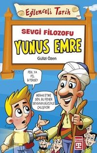 Sevgi Filozofu Yunus Emre / Eğlenceli Tarih