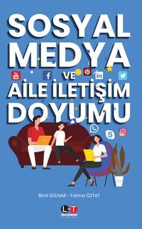 Sosyal Medya ve Aile İletişim Doyumu