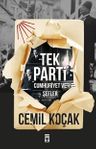 Tek Parti &amp; Cumhuriyet ve Şefler