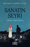Sanatın Seyri & Edebiyat ve Felsefe Yazıları