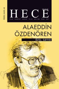 Sayı:289 Ocak 2021 Hece Aylık Edebiyat Dergisi Özel Sayısı:41 Alaeddin Özdenören Özel Sayısı