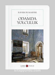 Odamda Yolculuk (Cep Boy) - Xavier De Maistre