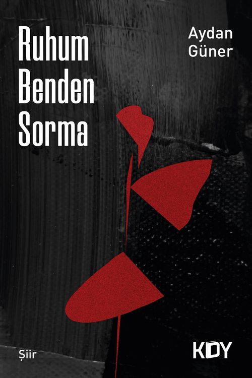 Ruhum Benden Sorma