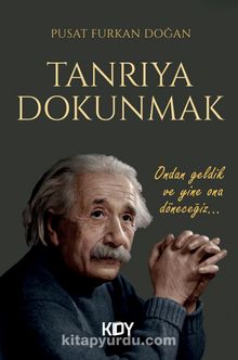 Tanrıya Dokunmak - Pusat Furkan Doğan