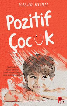 Pozitif Çocuk - Psk. Dr. Yaşar Kuru