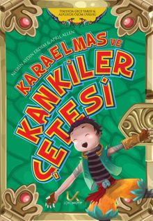 Karaelmas ve Kankiler Çetesi 4 / İtalya’da Gece Yarısı-Alplerde Ölüm Uykusu