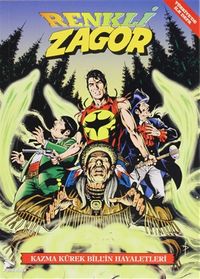 Renkli Zagor Cilt 6 / Kazma Kürek Bill'in Hayaletleri