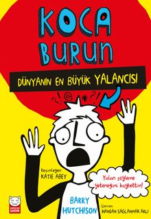 Koca Burun & Dünyanın En Büyük Yalancısı