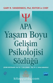 APA Yaşam Boyu Gelişim Psikolojisi Sözlüğü - Gary R.  Vandenbos