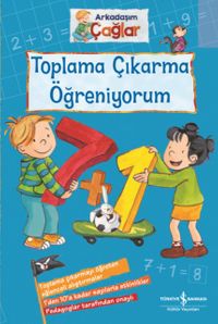 Arkadaşım Çağlar / Toplama Çıkarma Öğreniyorum