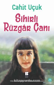 Sihirli Rüzgar Çanı - Cahit Uçuk