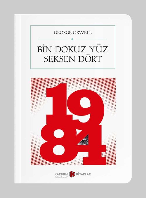 Bin Dokuz Yüz Seksen Dört - 1984 (Cep Boy) (Tam Metin) (George