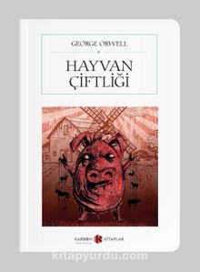 Hayvan Çiftliği (Cep Boy) (Tam Metin) - George Orwell