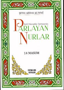 Parlayan Nurlar - Şeyh Abbas Kummi