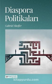 Diaspora Politikaları - Gabriel Sheffer