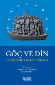 Göç ve Din & Disiplinlerarası Bir Yaklaşım