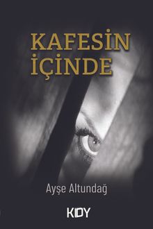 Kafesin İçinde