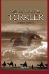 Asr-ı Saadet'te T&uuml;rkler