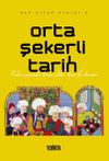 Orta Şekerli Tarih