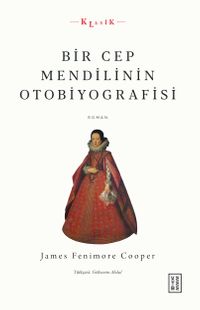 Bir Cep Mendilinin Otobiyografisi