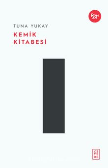 Kemik Kitabesi - Tuna Yukay