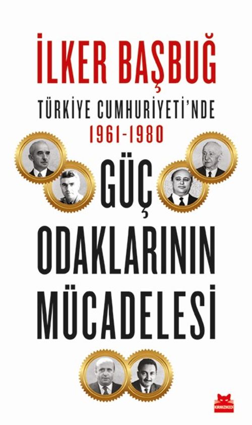 Türkiye Cumhuriyeti'nde 1961-1980 Güç Odaklarının Mücadelesi