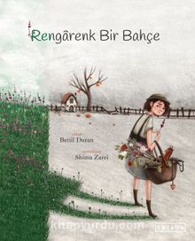 Rengarenk Bir Bahçe - Betül Duran