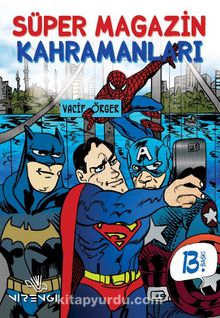 Süper Magazin Kahramanları - Vacip Örger